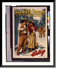 Historic Framed Print, The Sheriff's reward A heart taken prisoner : Cowboy drama.Goes Litho. Co., Chicago. - 2,  17-7/8" x 21-7/8"