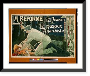 Historic Framed Print, La R&eacute;forme, le 21 Novembre, le masque anarchiste - 2,  17-7/8" x 21-7/8"