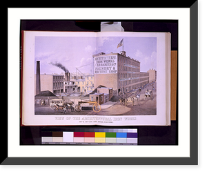 Historic Framed Print, View of the Architectural Iron Works, 13th & 14th Sts., East River, New York.Sarony, Major & Knapp lith., New York.,  17-7/8" x 21-7/8"