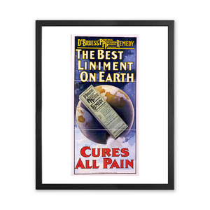 Historic Framed Print, The best liniment on earth, cures all pain - 3,  17-7/8" x 21-7/8"