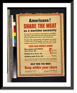 Historic Framed Print, Americans! Share the meat as a wartime necessity - 2,  17-7/8" x 21-7/8"