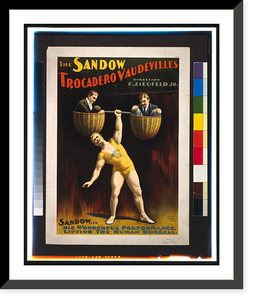 Historic Framed Print, The Sandow Trocadero Vaudevilles - 2,  17-7/8" x 21-7/8"