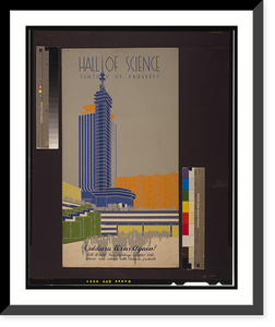 Hall of science. Century of progress Valdura wins again! All world's fair buildings painted both interior and exterior with Valdura products.W.L. Stensgaard & Associates, Inc. Vintage Wall Art Prin