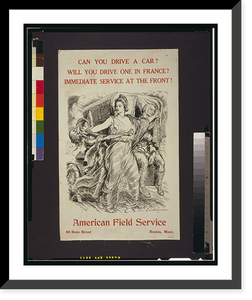 Historic Framed Print, Can you drive a car?. Will you drive one in France?. Immediate service at the front!.Gibson.,  17-7/8" x 21-7/8"