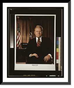 Gerald R. Ford, President of the United States, Historic Reproduction