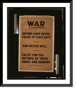 War. Britons have never failed in their duty and never will. Enlist for the defence of your homes and country, Vintage Poster
