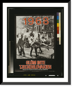 Historic Framed Print, 1968 : glom inte Tjeckoslovakien - 2,  17-7/8" x 21-7/8"