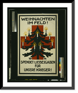 Historic Framed Print, Weihnachten im Feld! 1914. Spendet Liebesgaben f&uuml;r unsere Krieger!.AM.,  17-7/8" x 21-7/8"