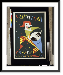 Historic Framed Print, Carnival. Havana. Feb. 23 to Mar. 23, 1952.Villegas.,  17-7/8" x 21-7/8"