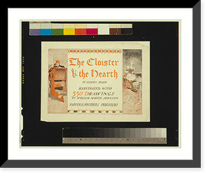 Historic Photo Print - The cloister and the hearth by Charles Reade