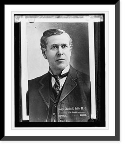 Chas. E. Fuller of Ill, Historic Print