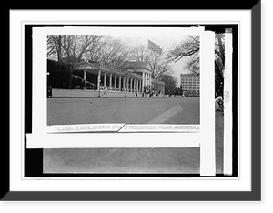 Historic Framed Print, Inauguration, 1913; Court of Honor,  17-7/8" x 21-7/8"