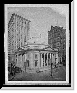 Historic Framed Print, Girard Trust building, Philadelphia, Pa.,  17-7/8" x 21-7/8"