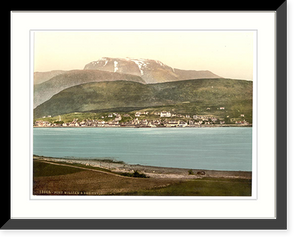 Historic Framed Print, Fort William and Ben Nevis Scotland,  17-7/8" x 21-7/8"
