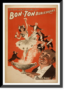Historic Framed Print, Bon Ton Burlesquers 365 days ahead of them all. - 2,  17-7/8" x 21-7/8"