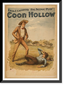 Historic Framed Print, Coon Hollow Chas. E. Callahans big scenic play.,  17-7/8" x 21-7/8"