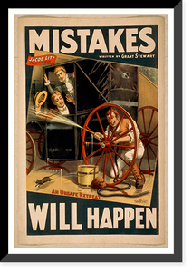 Historic Framed Print, Mistakes will happen written by Grant Stewart. - 5,  17-7/8" x 21-7/8"