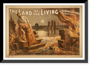 Historic Framed Print, The land of the living a strong drama : by Frank Harvey.,  17-7/8" x 21-7/8"