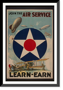 Historic Framed Print, Join the Air Service. Learn-Earn. W.Z.  Forbes Boston.,  17-7/8" x 21-7/8"