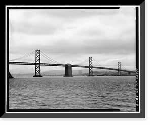 San Francisco Oakland Bay Bridge, Spanning San Francisco Bay, San Francisco, San Francisco County, CA - 4 Classic, Vintage Wall Art