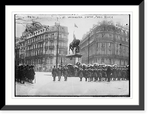 Historic Framed Print, At Wash. Statue, Paris,  17-7/8" x 21-7/8"