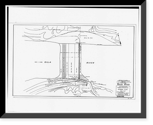 Historic Framed Print, San Carlos Irrigation Project, Ashurst-Hayden Dam, Gila River, T4S R11E S7, Coolidge, Pinal County, AZ - 11,  17-7/8" x 21-7/8"