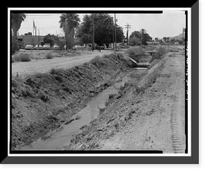 Historic Framed Print, San Carlos Irrigation Project, Agency Canal, South of Gila River, Coolidge, Pinal County, AZ,  17-7/8" x 21-7/8"