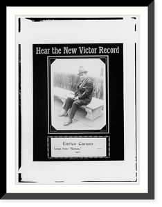 Historic Framed Print, Advertisement for Victor Records: Enrico Caruso sings Largo from "Xerxes",  17-7/8" x 21-7/8"