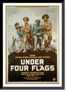 Under four flags Third United States official war picture, Historic Reproduction