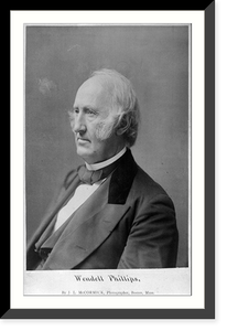 Historic Framed Print, Wendell Phillips,  17-7/8" x 21-7/8"