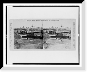 Historic Framed Print, View in water battery James River Va.. Ready to fire - 2,  17-7/8" x 21-7/8"