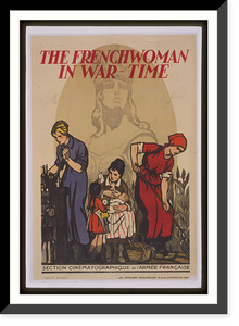 Historic Framed Print, The Frenchwoman in war-time,  17-7/8" x 21-7/8"