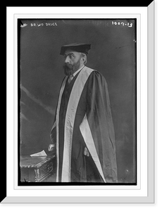 Historic Framed Print, Dr. Wm. Bruce in academic dress,  17-7/8" x 21-7/8"
