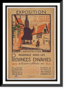 Exposition. Larchitecture reacutegionale dans les provinces envahies. du 10 janvier au 10 feacutevrier 1917, Vintage Print