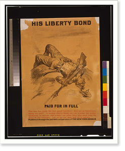 His Liberty Bond paid for in full. W. A. Rogers, Historic Reproduction