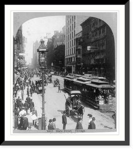 Historic Framed Print, State Street, Chicago,  17-7/8" x 21-7/8"