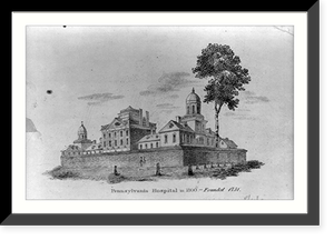 Pennsylvania Hospital in 1800 founded, 1751, Historic Reproduction