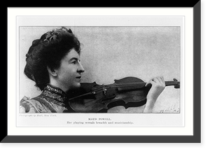 Maud Powell, 1868-1920, Historic Reproduction