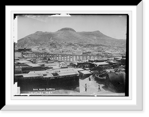 Historic Framed Print, Zacatecas, Mex.,  17-7/8" x 21-7/8"