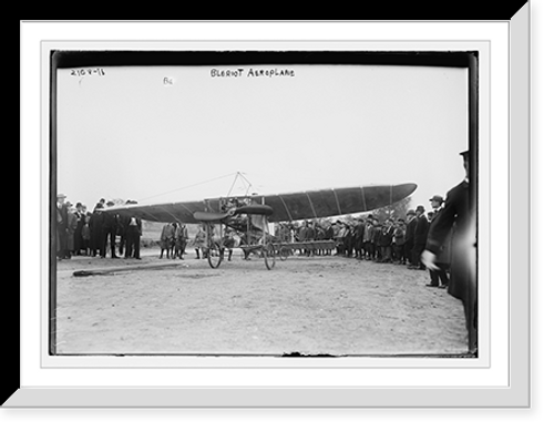 Historic Framed Print, Bleriot aeroplane,  17-7/8" x 21-7/8"