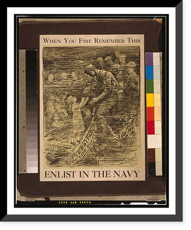 When you fire remember this - Enlist in the Navy. W. A. Rogers, Antique Wall Art