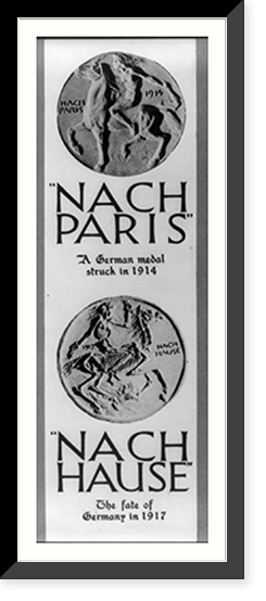 Nach Paris" a German medal struck in 1914 - "Nach hause" the fate of Germany in 1917", Antique Wall Art