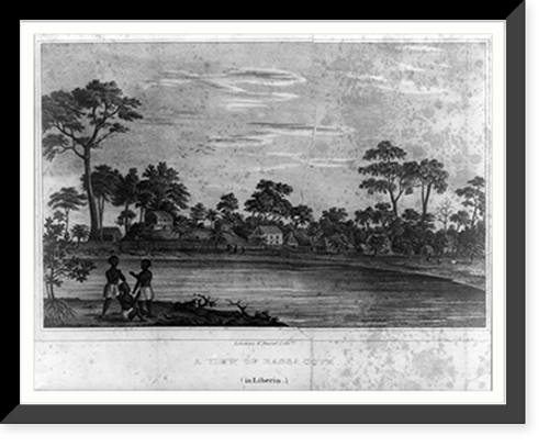 Historic Framed Print, A view of Bassa Cove (in Liberia),  17-7/8" x 21-7/8"