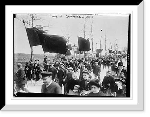 Historic Framed Print, Mob in Champagne district,  17-7/8" x 21-7/8"