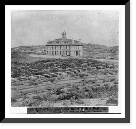 Ladies' Protection and Relief Society Building - Franklin Street from the West, San Francisco, Historic Print