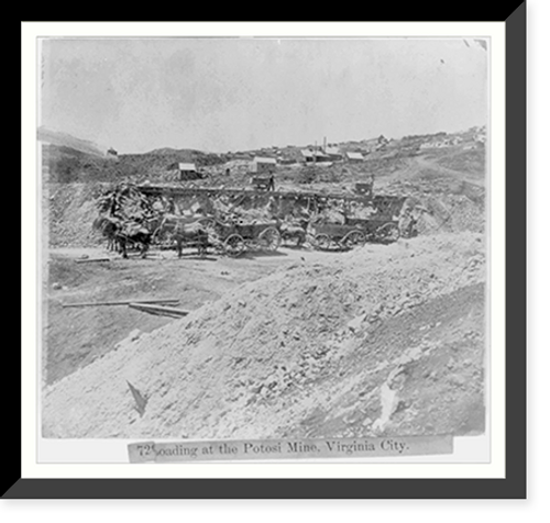 Historic Framed Print, Loading at the Potosi Mine, Virginia City,  17-7/8" x 21-7/8"
