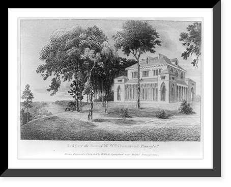 Sedgley, the seat of Mr. Wm. Crammond, Pennsylv'a.drawn, engraved & published by W. Birch, Springland near Bristol, Pennsylvania, Vintage Print