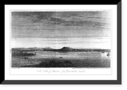 Historic Framed Print, A view of Boston from Dorchester Neck.Wm. Pierre delin.,  17-7/8" x 21-7/8"