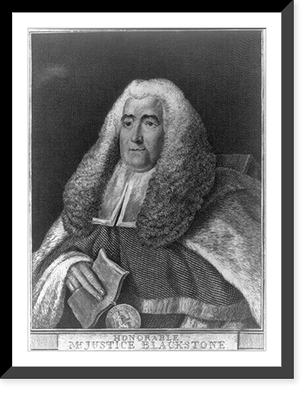 Historic Framed Print, [Honorable Mr. Justice Blackstone],  17-7/8" x 21-7/8"