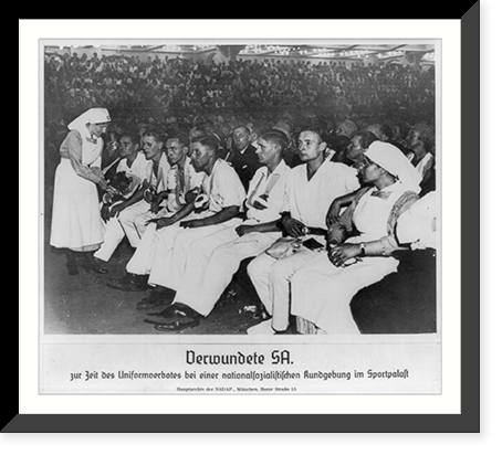 Historic Framed Print, Verwundete SA. Zur Zeit des Uniformverbotes bei einer nationalsozialstischen Kundgebung im Sportpalast,  17-7/8" x 21-7/8"